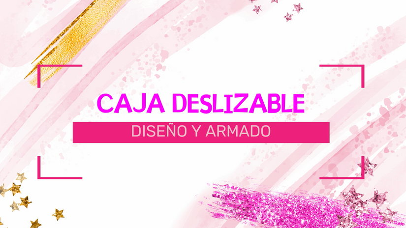 9. CAJA DESLIZABLE